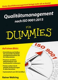Abbildung von: Qualitätsmanagement nach ISO 9001:2015 für Dummies - Wiley-VCH