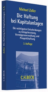 Abbildung von: Die Haftung bei Kapitalanlagen - C.H.BECK