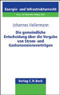 Abbildung von: Die gemeindliche Entscheidung über die Vergabe von Strom- und Gaskonzessionsverträgen - C.H.BECK