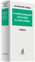 Cover: Gesundheitsmanagement und Krankheit im Arbeitsverh&auml;ltnis - C.H.BECK