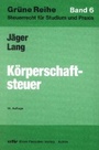 Cover: Körperschaftsteuer - Erich Fleischer Verlag