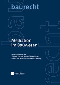 Abbildung von: Mediation im Bauwesen - Ernst & Sohn