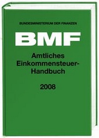 Abbildung von: Amtliches Einkommensteuer Handbuch 2008 - Stollfuß