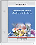 Cover: Gemeindliche Steuern, Abgaben und Geb&uuml;hren - Boorberg