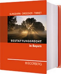 Bild vergrößern Bild: Friedhofs- und Bestattungsrecht in Bayern - Boorberg