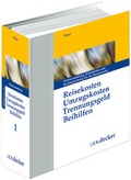 Cover: Reisekosten - Umzugskosten - Trennungsgeld - Beihilfen - Grundwerk ohne Fortsetzungsbezug - R. v. Decker