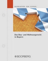 Abbildung von: Das Bau- und Wohnungsrecht in Bayern - Boorberg