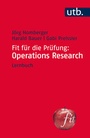 Cover: Fit f&uuml;r die Pr&uuml;fung: Operations Research - UTB