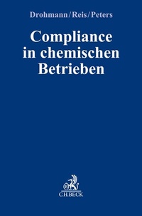 Abbildung von: Compliance in chemischen Betrieben - C.H.BECK