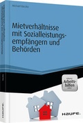 Cover: Mietverh&auml;ltnisse mit Sozialleistungsempf&auml;ngern und Beh&ouml;rden  - Haufe-Lexware