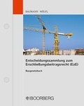 Cover: Entscheidungssammlung zum Erschlie&szlig;ungsbeitragsrecht - EzE/BauGB - Boorberg