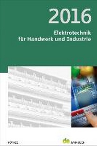 Abbildung von: Elektrotechnik für Handwerk und Industrie 2016 - Hüthig