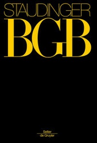 Bild vergrößern Bild: BGB: Kommentar zum Bürgerlichen Gesetzbuch mit Einführungsgesetz und Nebengesetzen - Sellier - De Gruyter