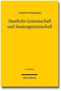 Cover: Staatliche Gemeinschaft und Staatengemeinschaft - Mohr Siebeck