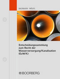 Abbildung von: Entscheidungssammlung zum Recht der Wasserversorgung/Kanalisation - EzW/K - Boorberg