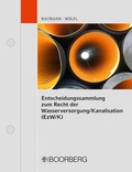 Cover: Entscheidungssammlung zum Recht der Wasserversorgung/Kanalisation - EzW/K - Boorberg