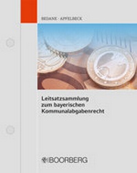 Abbildung von: Leitsatzsammlung zum bayerischen Kommunalabgabenrecht - Boorberg