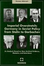 Cover: Imperial Overstretch: Germany in Soviet Policy from Stalin to Gorbachev - Nomos