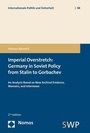 Cover: Imperial Overstretch: Germany in Soviet Policy from Stalin to Gorbachev - Nomos