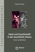 Cover: Staat und Gesellschaft in der Geschichte Chinas - Nomos