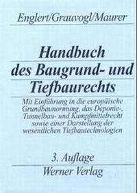 Abbildung von: Handbuch des Baugrund- und Tiefbaurechts - Werner