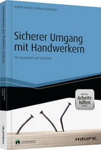 Abbildung von: Sicherer Umgang mit Handwerkern  - Haufe-Lexware