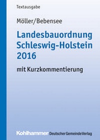 Abbildung von: Landesbauordnung Schleswig-Holstein 2016 - Deutscher Gemeindeverlag