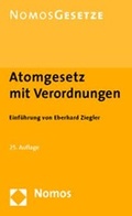Cover: Atomgesetz  mit Verordnungen - Nomos