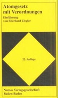 Cover: Atomgesetz mit Verordnungen - Nomos