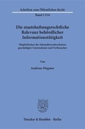 Bild: Die staatshaftungsrechtliche Relevanz beh&ouml;rdlicher Informationst&auml;tigkeit - Duncker & Humblot