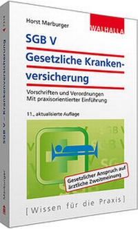 Abbildung von: SGB V - Gesetzliche Krankenversicherung - Walhalla