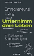 Cover: Entrepreneurial Living - Unternimm Dein Leben - Hanser