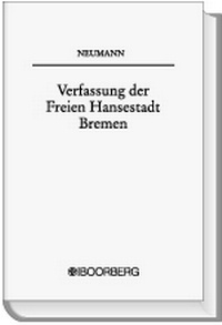 Abbildung von: Die Verfassung der Freien Hansestadt Bremen - Boorberg