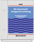Abbildung von: Die bayerische Anlagenverordnung - Boorberg
