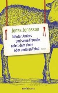 Abbildung von: Mörder Anders und seine Freunde nebst dem einen oder anderen Feind - carl's books