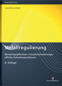 Abbildung von: Unfallregulierung - Deutscher Anwaltverlag