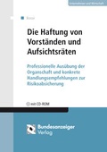 Abbildung von: Die Haftung von Vorständen und Aufsichtsräten - Reguvis Fachmedien