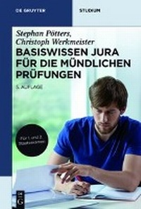 Bild vergrößern Bild: Basiswissen Jura für die mündlichen Prüfungen - De Gruyter