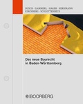 Cover: Das neue Baurecht in Baden-W&uuml;rttemberg - Boorberg