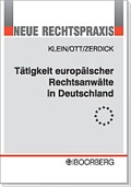 Cover: T&auml;tigkeit europ&auml;ischer Rechtsanw&auml;lte in Deutschland - Boorberg