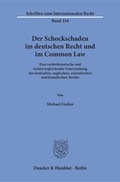 Abbildung von: Der Schockschaden im deutschen Recht und im Common Law - Duncker & Humblot