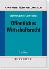 Abbildung von: Öffentliches Wirtschaftsrecht - Boorberg