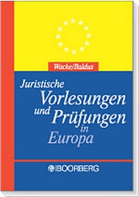 Abbildung von: Juristische Vorlesungen und Prüfungen in Europa - Boorberg
