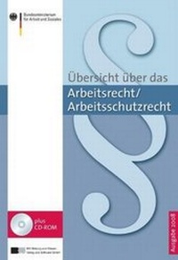 Abbildung von: Übersicht über das Arbeitsrecht/Arbeitsschutzrecht 2008 - BW Bildung u. Wissen