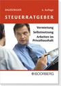 Cover: Steuerratgeber Vermietung - Selbstnutzung - Arbeiten im Privathaushalt - Boorberg