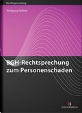 Abbildung von: BGH-Rechtsprechung zum Personenschaden - Deutscher Anwaltverlag