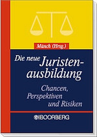Abbildung von: Die neue Juristenausbildung - Boorberg