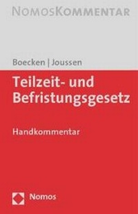 Abbildung von: Teilzeit- und Befristungsgesetz - Nomos