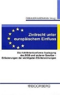Cover: Zivilrecht unter europ&auml;ischem Einfluss - Boorberg