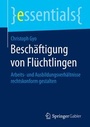 Bild: Besch&auml;ftigung von Fl&uuml;chtlingen - Springer Gabler